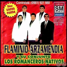 FLAMINIO ARZAMENDIA y su conjunto LOS ROMANCEROS NATIVOS